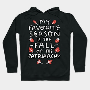 FALL OF THE PATRIARCHY Hoodie